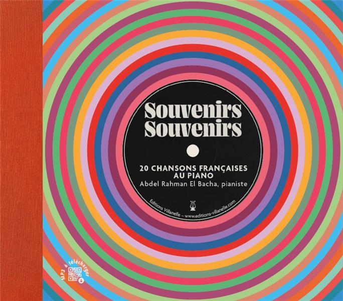 Souvenirs souvenirs. 20 chansons françaises au piano, avec 1 CD audio