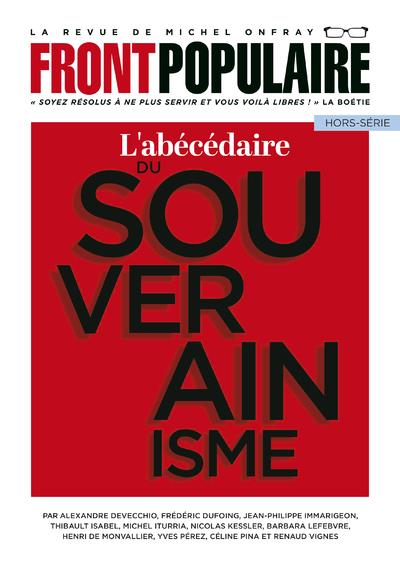 Front populaire Hors-série 1 : L'abécédaire du souverainisme
