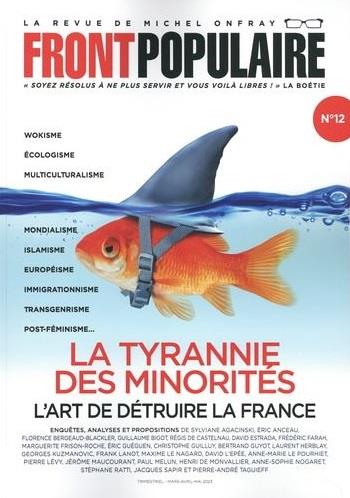 Front populaire N° 12 : La tyrannie des minorités. L'art de détruire la France
