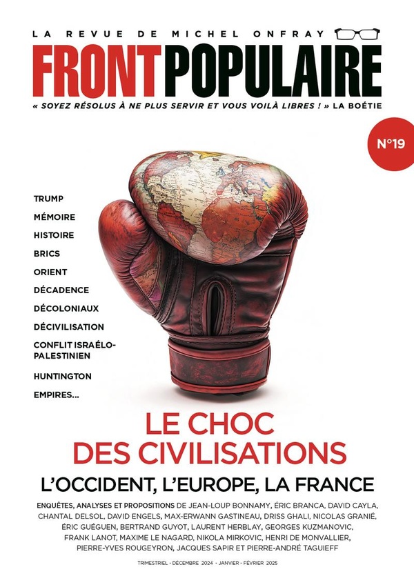 Front populaire N° 19 : Le choc des civilisations. L'Occident, l'Europe, la France