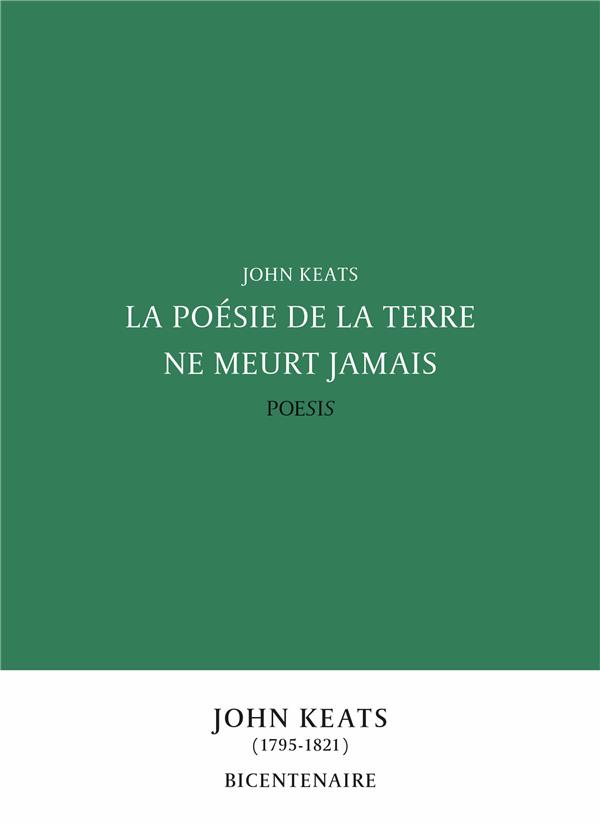 La poésie de la terre ne meurt jamais