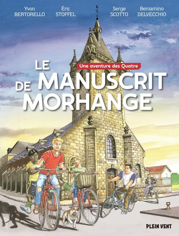 Une aventure des quatre : Le Manuscrit de Morhange
