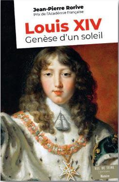 Louis XIV. Genèse d'un soleil