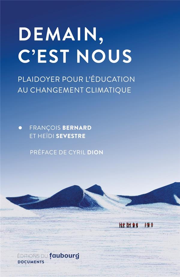 Demain, c'est nous. Plaidoyer pour l’éducation au changement climatique