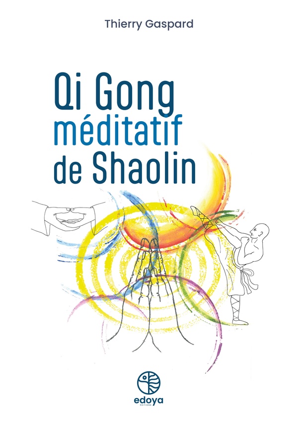 Qi Gong méditatif de Shaolin