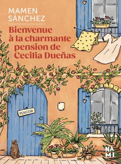 Bienvenue à la charmante pension de Cecilia Dueñas