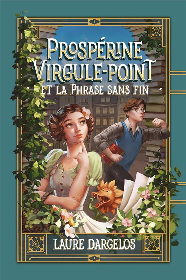 Prospérine Virgule-Point et la Phrase sans fin. Edition collector