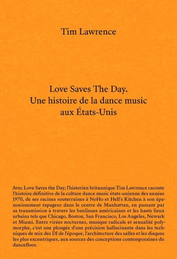 Love saves the day. Fêtes underground, disco et dance music aux Etats-Unis