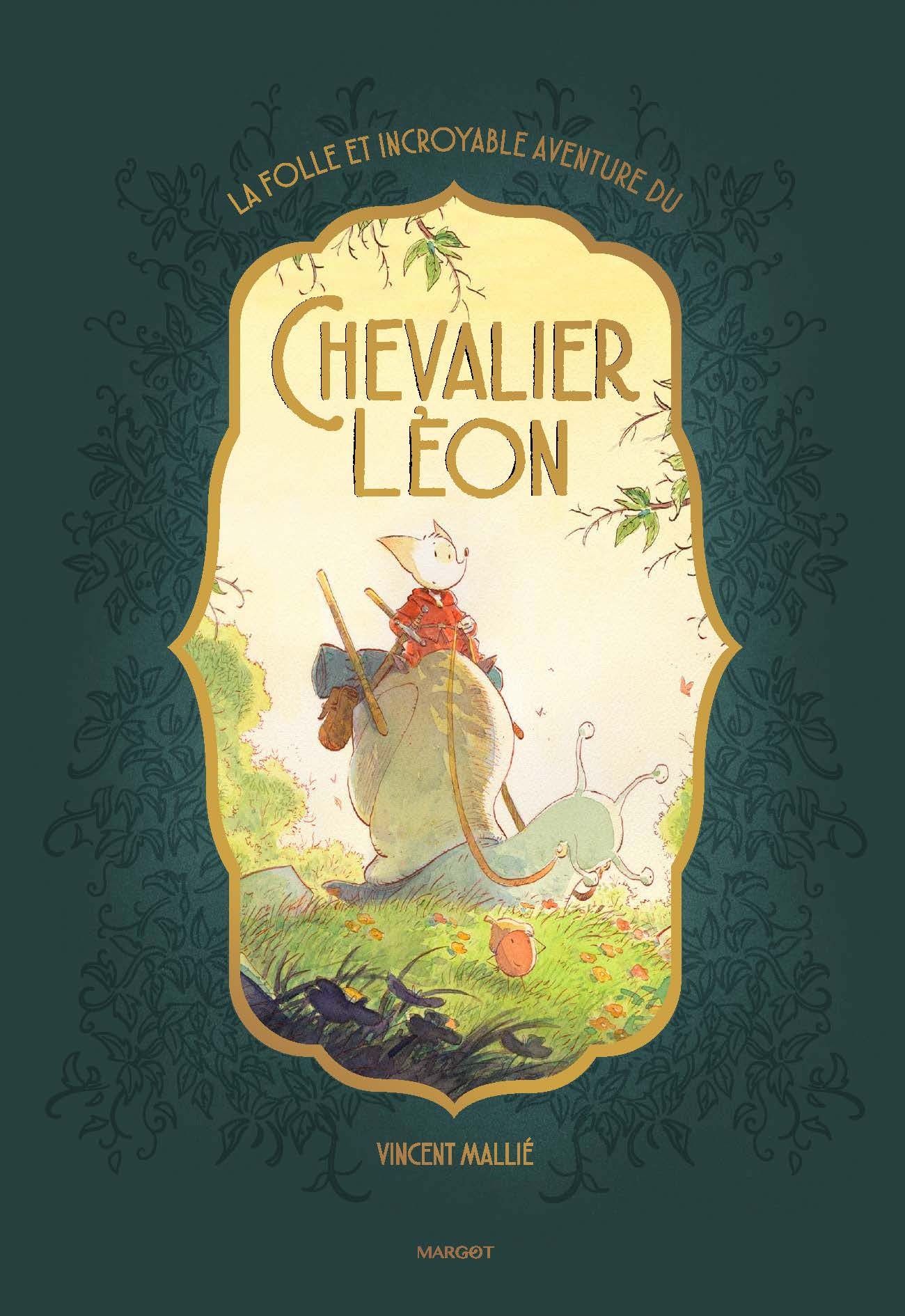 La folle et incroyable aventure du chevalier Léon