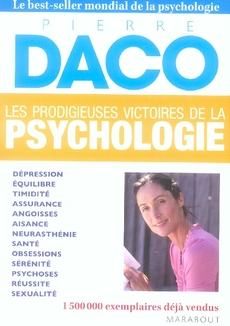 Les prodigieuses victoires de la psychologie
