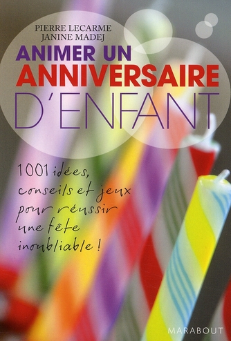 Animer un anniversaire d'enfant