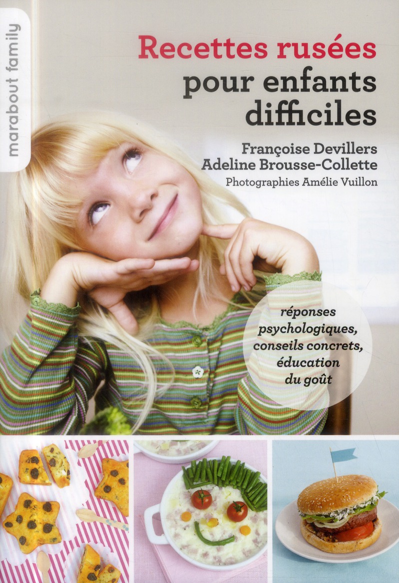 Recettes rusées pour enfants difficiles