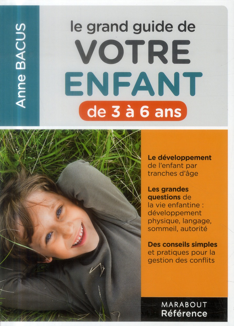 Le grand guide de votre enfant de 3 à 6 ans
