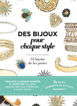 Des bijoux pour chaque style. 55 façons de les porter