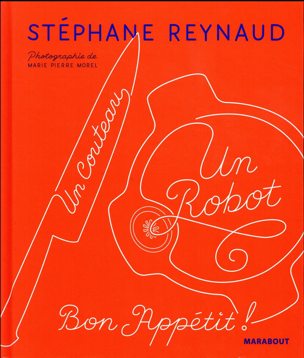 Un couteau, un robot. Bon appétit !