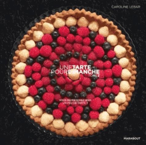Une tarte pour dimanche/02/