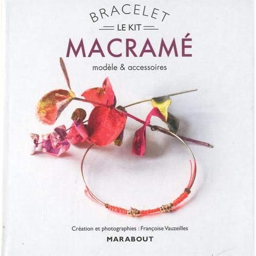 Le kit bracelet macramé. Modèle & accessoires. Avec 6 perles à écraser, 10 petits anneaux dorés, 3 m