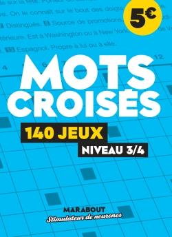 Mots croisés. 140 jeux niveau 3/4