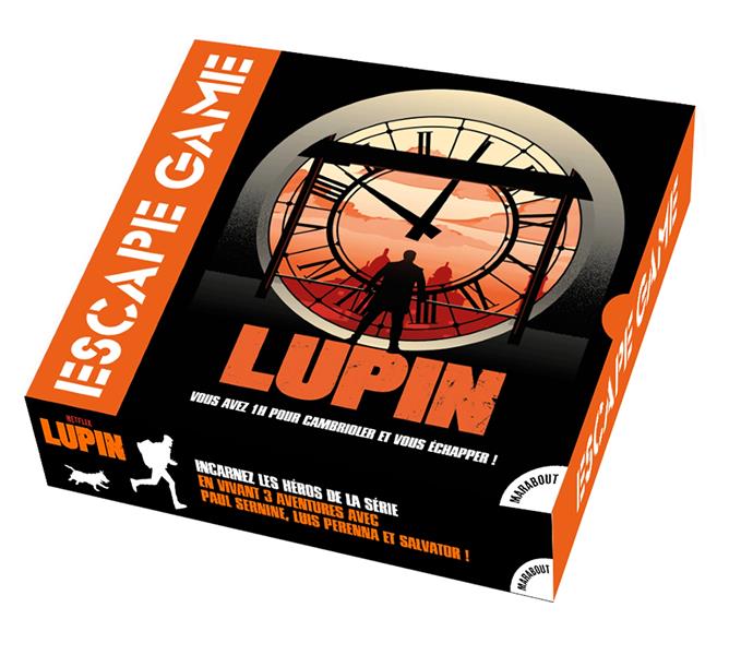 Lupin. Vous avez 1h pour cambrioler et vous échapper !