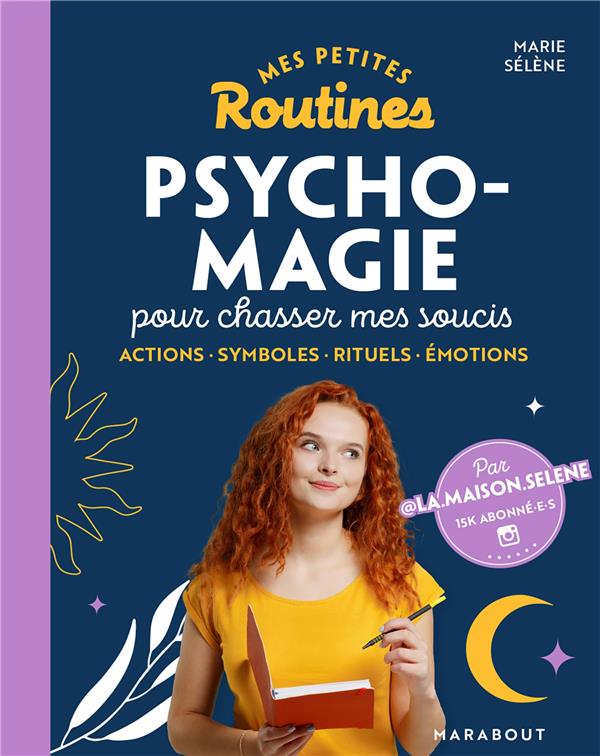 Psychomagie. Pour chasser mes soucis