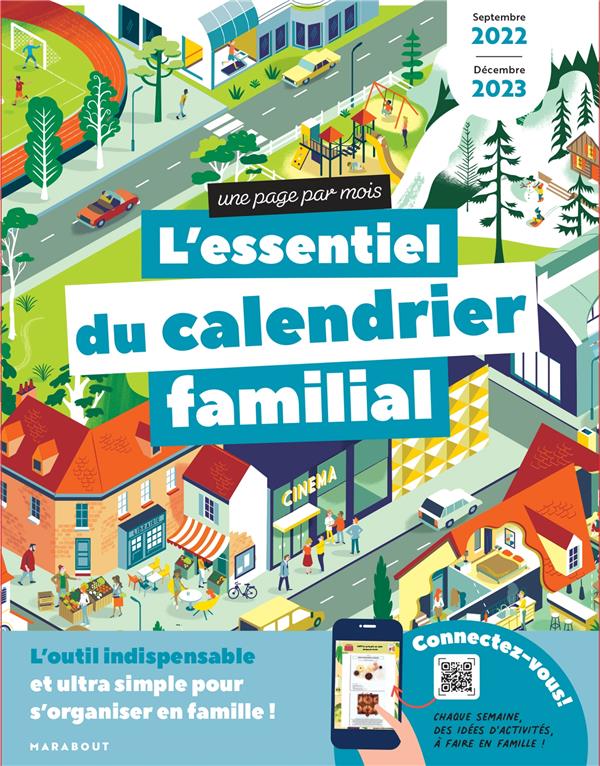 L'essentiel du calendrier familial. Septembre 2022 à décembre 2023, Edition 2022-2023