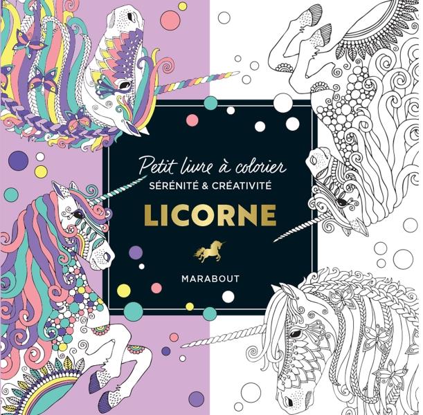 Licornes. Petit livre à colorier sérénité et créativité