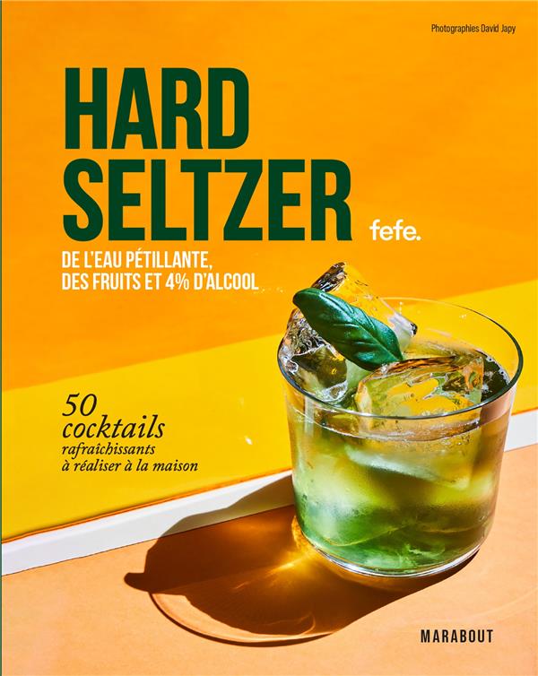 Hard Seltzers. De l'eau pétillante, des fruits et 4 % d'alcool