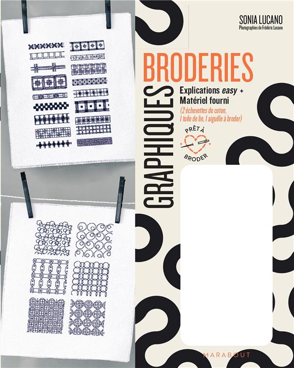 Broderies graphiques. Avec 2 échevettes de coton, 1 toile de lin et 1 aiguille à broder