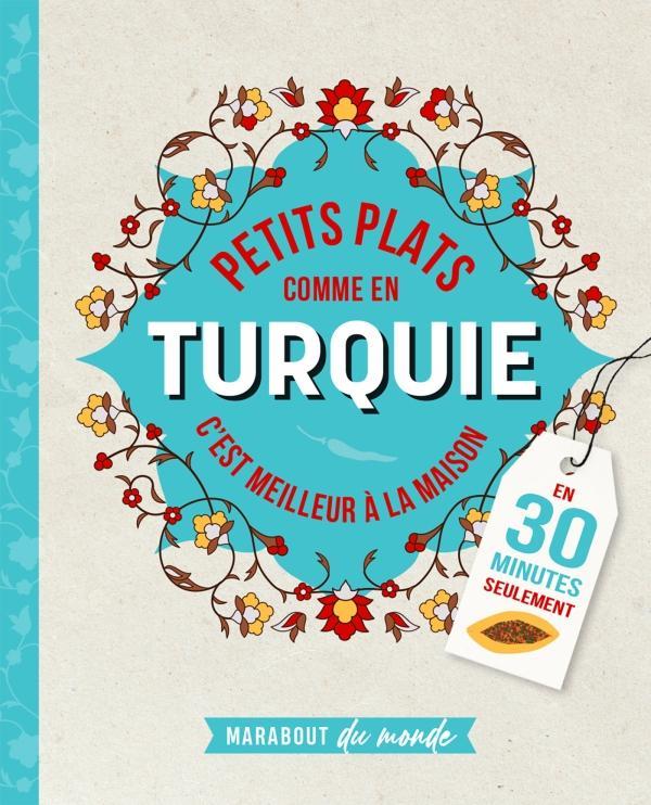 Petits plats comme en Turquie. C'est meilleur à la maison
