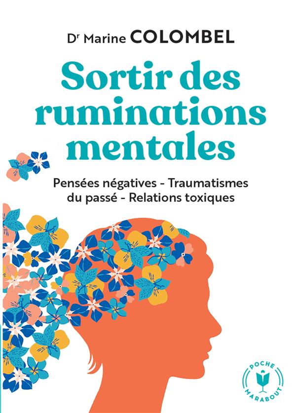 Sortir des ruminations mentales