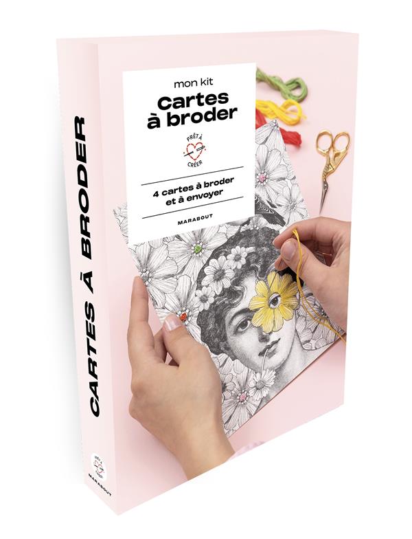 Mon kit cartes à broder. Avec 4 cartes à broder, 4 échevettes de fils, 1 aiguille à broder et 1 livr
