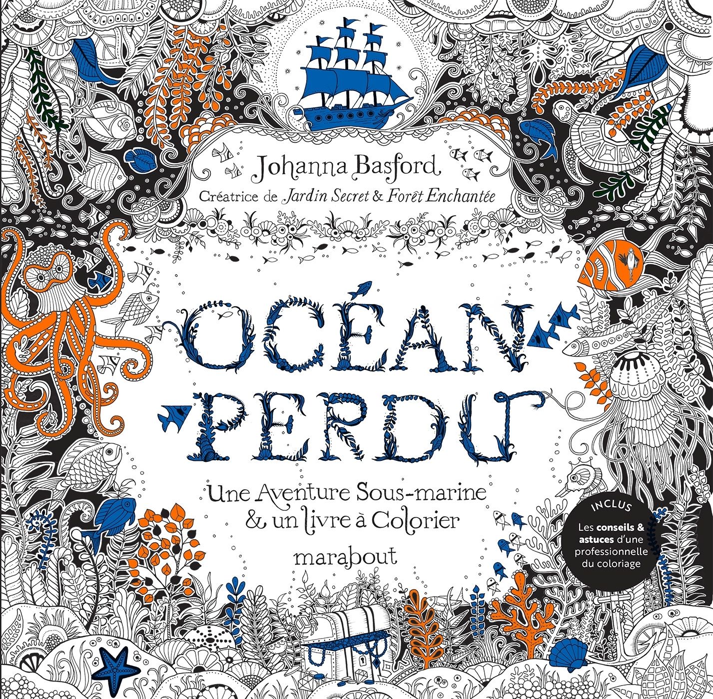 Océan perdu. Une aventure sous-marine & un livre à colorier