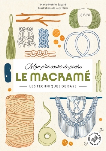Le macramé. Les techniques de base