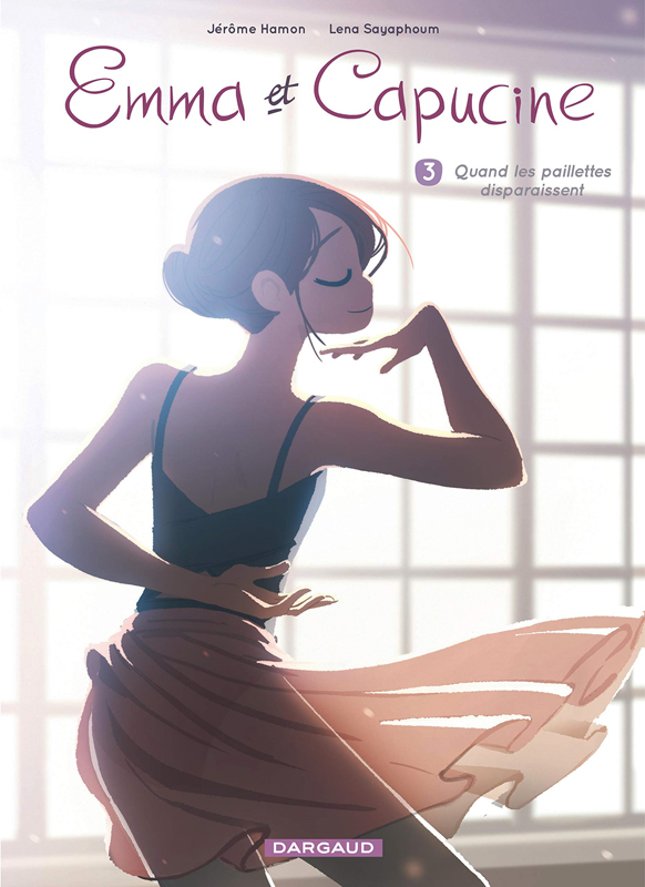 Emma et Capucine Tome 3 : Quand les paillettes disparaissent