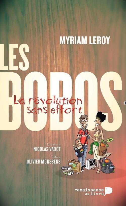Les bobos. La révolution sans effort
