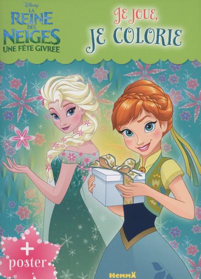 La reine des neiges, une fête givrée. Je joue, je colorie poster