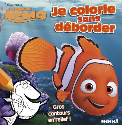 Je colorie sans déborder - Le monde de Nemo. Gros contours en relief !