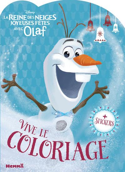 La Reine des Neiges joyeuses fêtes avec Olaf. Vive le coloriage