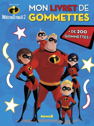 Les Indestructibles 2. Plus de 200 gommettes !