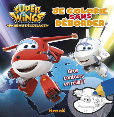 Je colorie sans déborder Super Wings