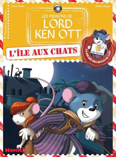 Les missions de Lord Ken Ott Tome 1 : L'île aux chats