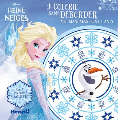 Je colorie sans déborder. Mes mandalas scintillants La Reine des Neiges