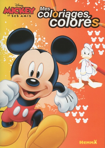 Mes coloriages colorés Mickey et ses amis