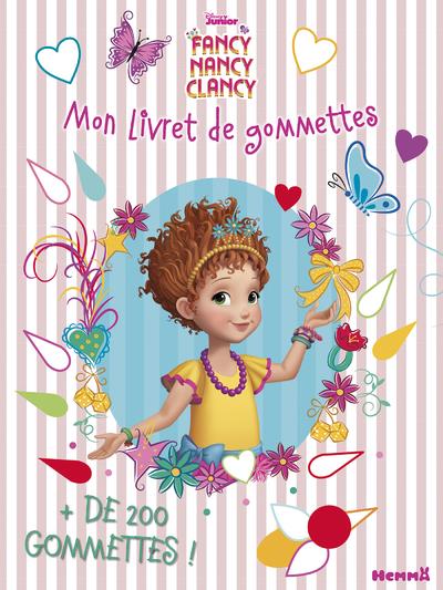 Fancy Nancy Clancy. Avec plus de 200 gommettes