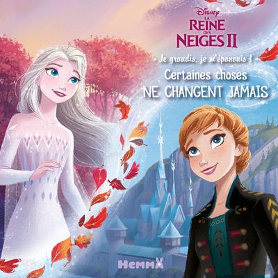La Reine des Neiges II. Certaines choses ne changent jamais