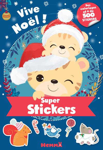 Vive Noël ! Des coloriages et de 500 stickers