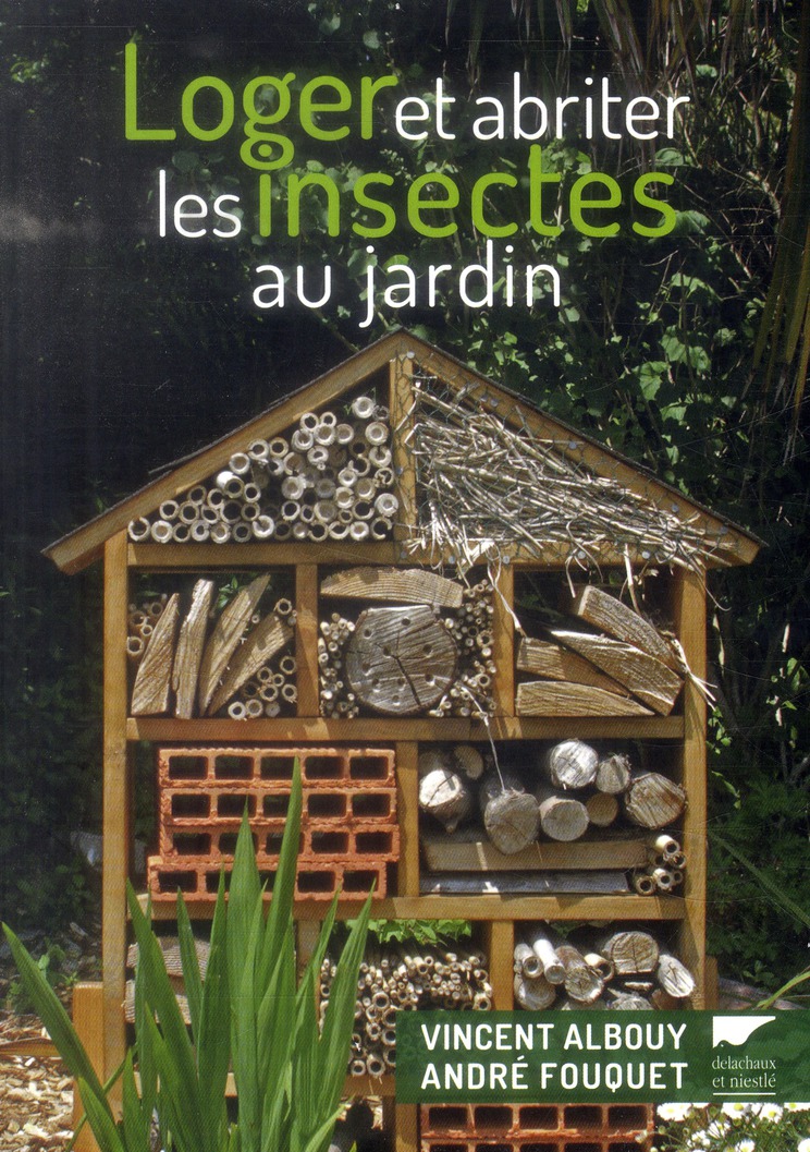Loger et abriter les insectes au jardin