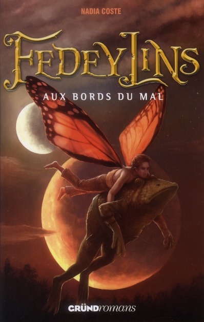 Fedeylins Tome 2 : Aux bords du mal