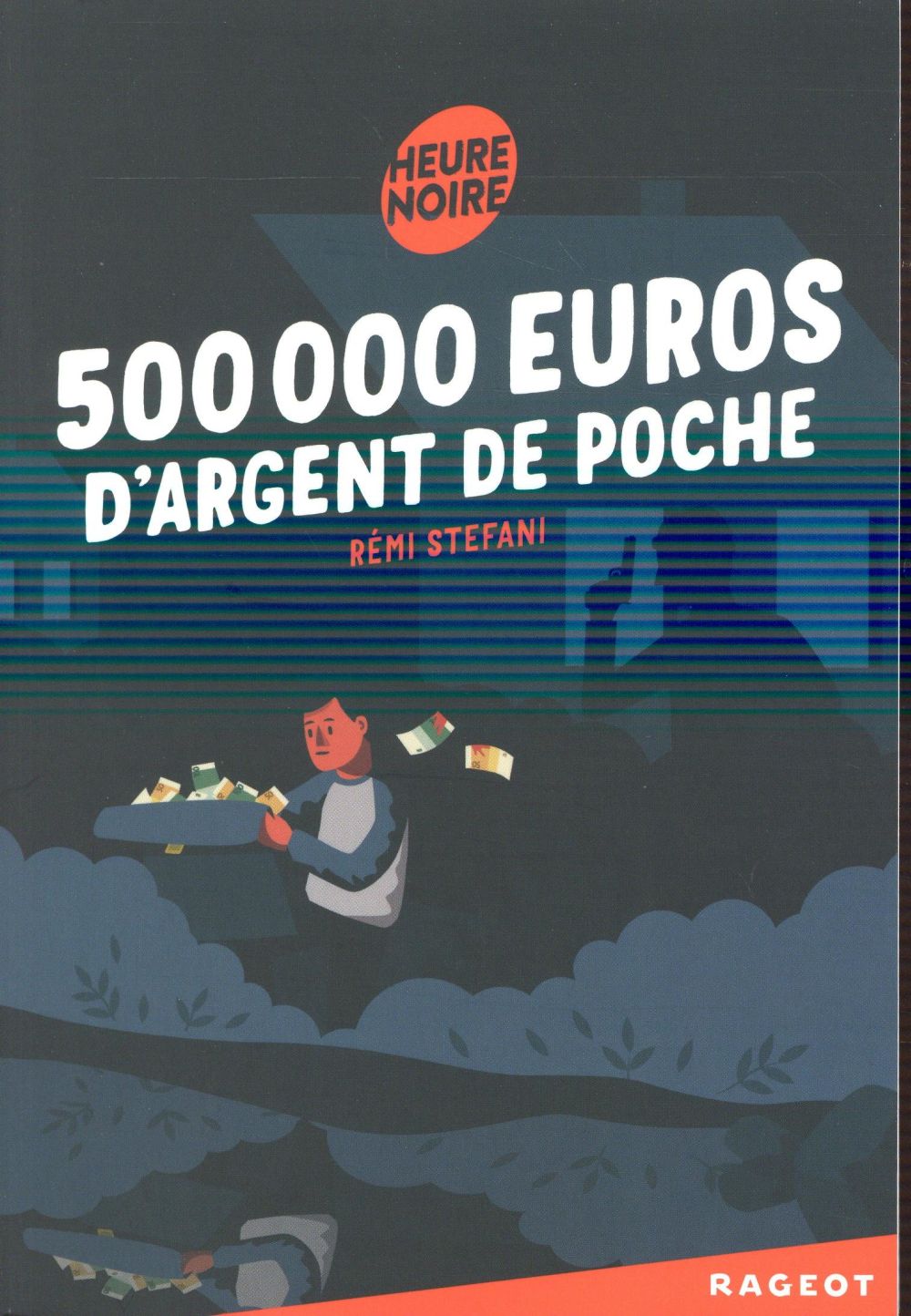 500 000 euros d'argent de poche