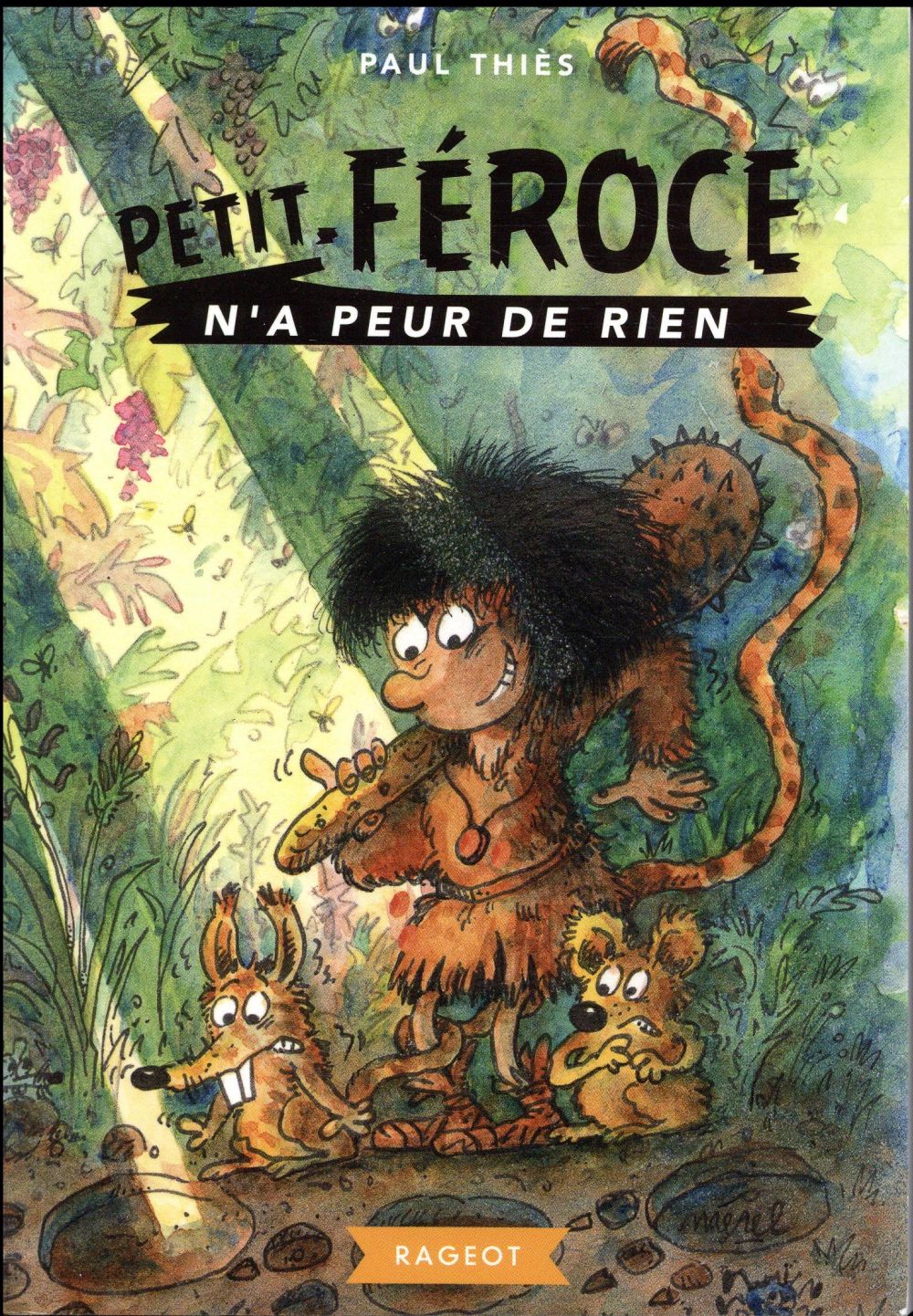 Petit-Féroce : Petit-Féroce n'a peur de rien